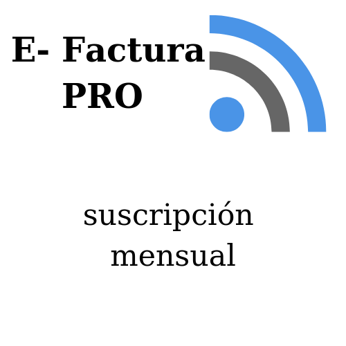 E- Factura  PRO (suscripción mensual)